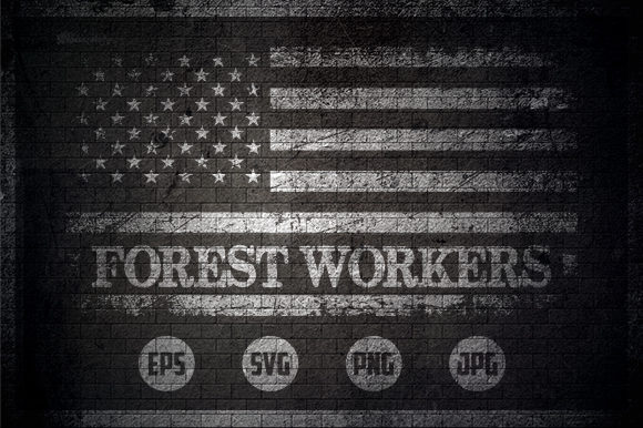 Forest Workers - USA Flag Graphics and Crafts