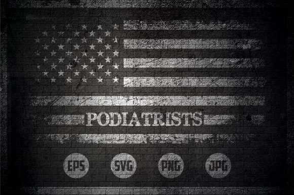 Podiatrists - USA Flag Graphics and Crafts
